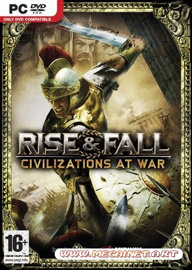 Rise & Fall: Война цивилизаций ( 2006 / Rus / Repack )