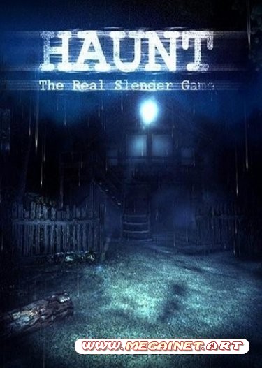 Haunt: The Real Slender Game ( 2012 / Eng )