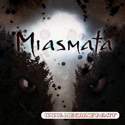 Miasmata ( 2012 / Eng )