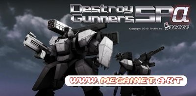 Destroy Gunners SPα ( 2.02 ) ( Экшн, Шутер, Eng ) ( Android )